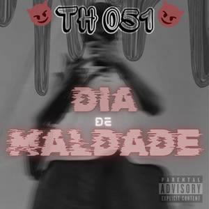 Dia de maldade (Explicit)