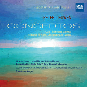 Music of Peter Lieuwen, Vol. 2 - Concertos