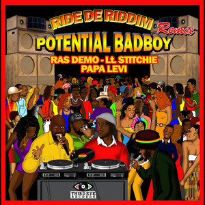 Ride De Riddim (Potential Badboy Remix)