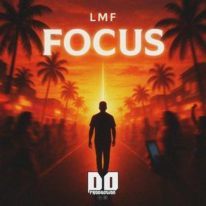 Focus (feat. D0 Production) (Explicit)