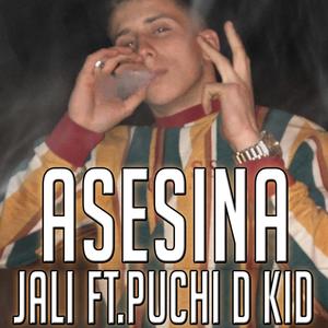 Asesina (feat. Puchi D Kid) [Explicit]