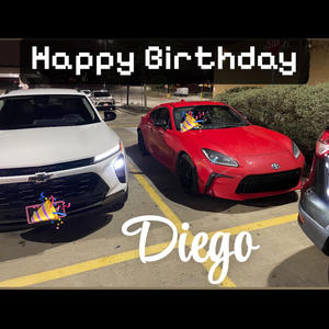 Diego's 21st Birthday Gift