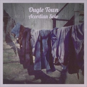 Ougle Town Acordian Solo