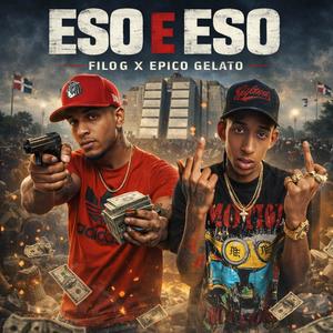 ESO E ESO (feat. Epico Gelato) (Explicit)
