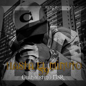 Hasta el Minuto 59 (Explicit)