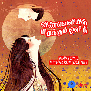 Vinveliyil Mithakkum Oli Nee