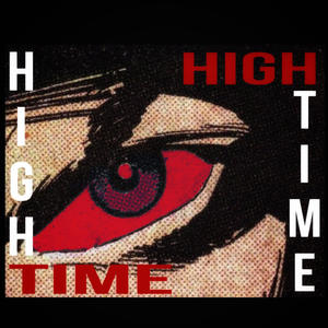 High Time (feat. illuminhadi) (Explicit)