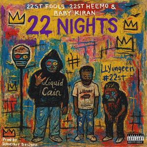 22 Nights (feat. Baby Kiran & 22st Heemo) (Explicit)