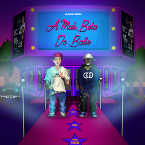 A Mais Bela do Baile (Explicit)