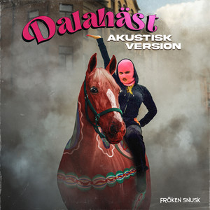 DALAHÄST (AKUSTISK VERSION)