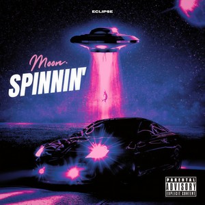 Spinnin (Explicit)