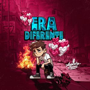 Era Diferente (Explicit)