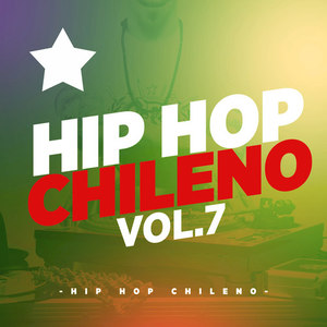 Hip Hop Chileno, Vol. 7