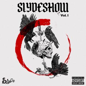 Slydeshow Vol. I (Explicit)