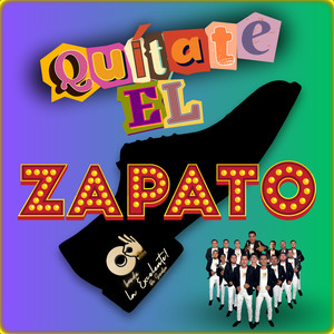 Quítate el Zapato (Explicit)