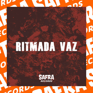 Ritmada Vaz (Explicit)