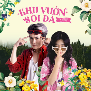 Khu Vườn Sỏi Đá (feat. Traang)