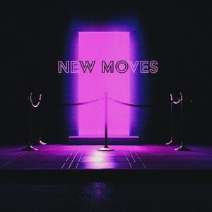 New Moves (Explicit)