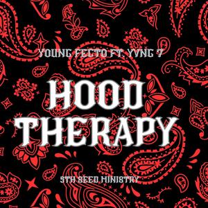 Hood Therapy. (feat. Yvng 7)