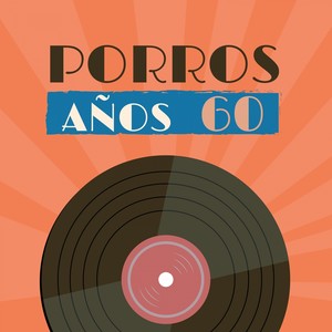 Porros Años 60