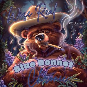 Blue Bonnet Chronic (feat. Ayyell) [Explicit]