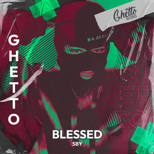 Blessed (Explicit)