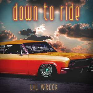 Down to Ride (Prod.by Nathan Andrew)