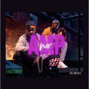 No Amp (feat. Arvin) [Explicit]