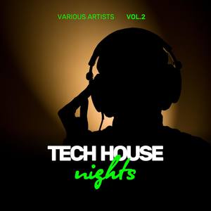 Tech House Nights (30 Midnight Burners), Vol. 2