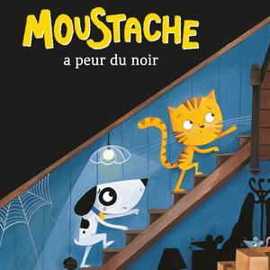 Moustache a peur du noir, Pt.2