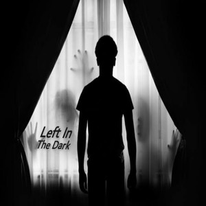 Left in the Dark (Explicit)