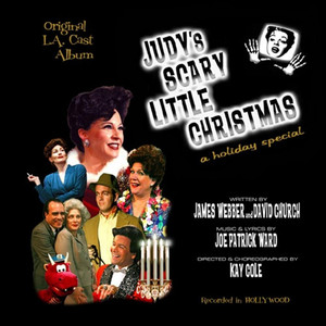 Judy's Scary Little Christmas (Original L.A. Cast Album)