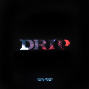 Drip (Explicit)