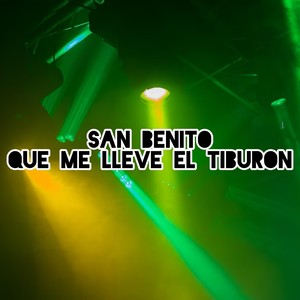 Que Me Lleve El Tiburon