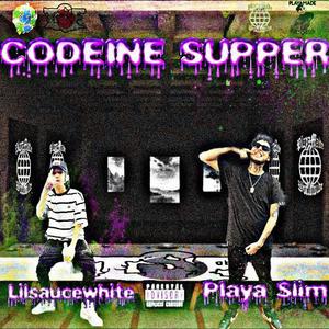 CODEINE SUPPER (feat. Lil sauce white) (Explicit)