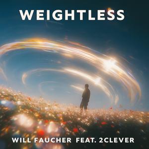 Weightless (feat. 2 CLEVER)