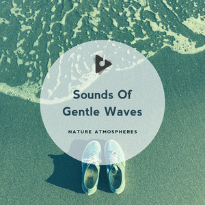 Sounds Of Gentle Waves