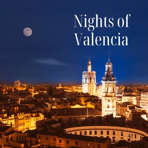 Nights of Valencia