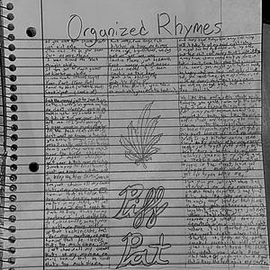 Organized Rhymes (Explicit)