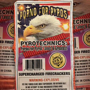 Pyrotechnics: Porno For Pyros' Latest & Greatest (Explicit)