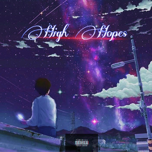 High Hopes (Explicit)