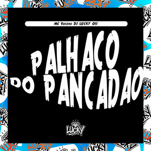 Palhaço do Pancadão (Explicit)