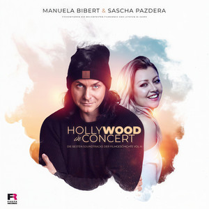 Hollywood in Concert (Die Besten Soundtracks Der Filmgeschichte, Vol. 3)