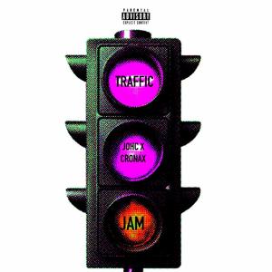 Traffic Jam (feat. CRONAX) (Explicit)
