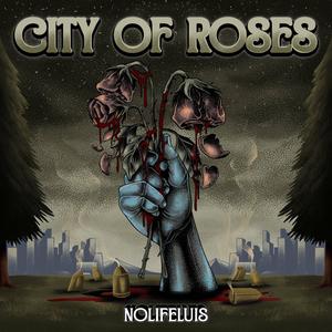 City Of Roses (Explicit)