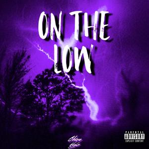 On The Low (Explicit)