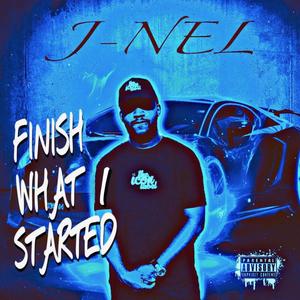 Finish What I Started (Explicit)