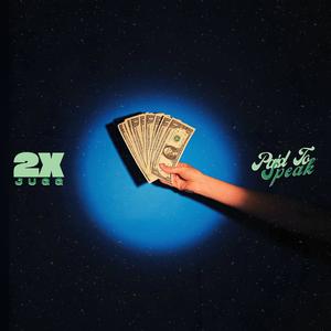 Paid To Speak (Explicit)