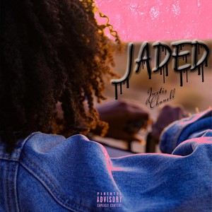 Jaded (Explicit)