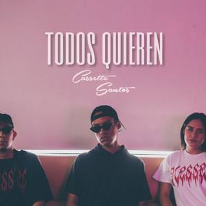 Todos Quieren (Explicit)